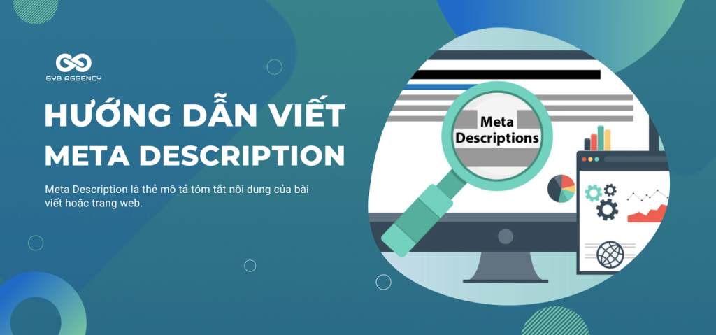 Meta Description Là Gì? Cách Viết Thu Hút X3 Lượt Click