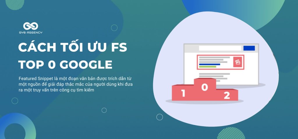 Featured Snippet là gì? Cách tối ưu Featured Snippet lên TOP