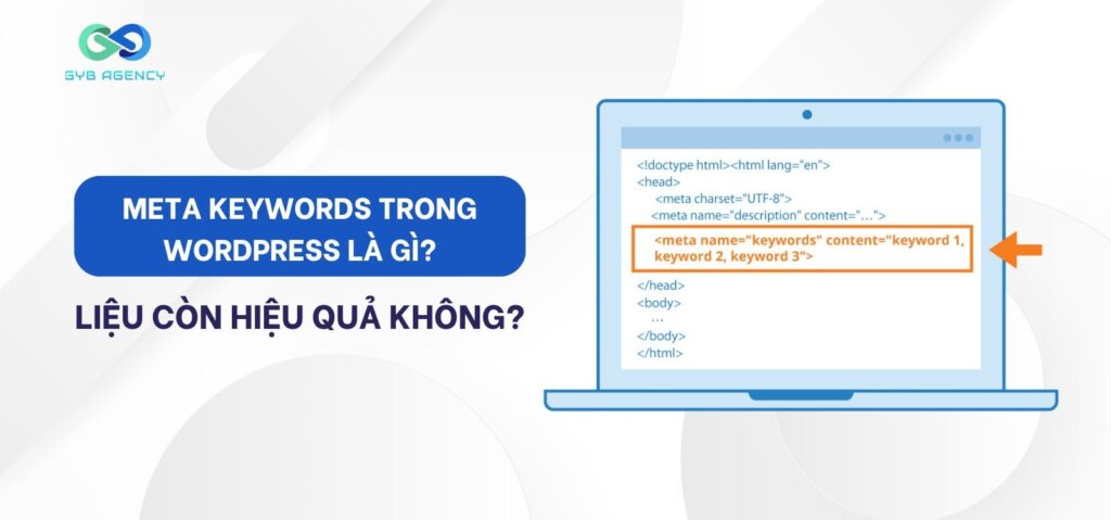 Meta Keywords trong WordPress là gì? Liệu còn hiệu quả không?