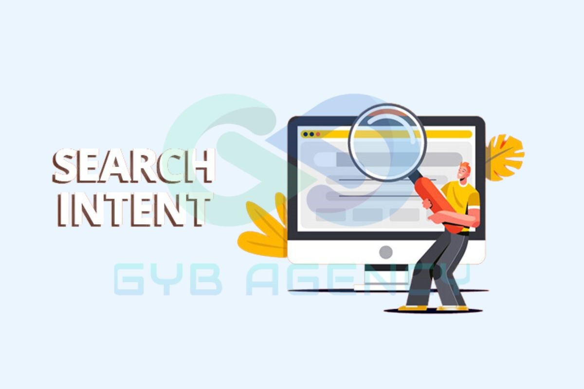 Tối ưu Search Intent chuẩn qua dịch vụ SEO tại GYB