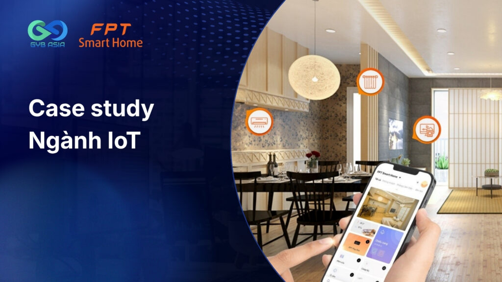 Case Study – SEO mảng nhà thông minh [KH FPT Smart Home]