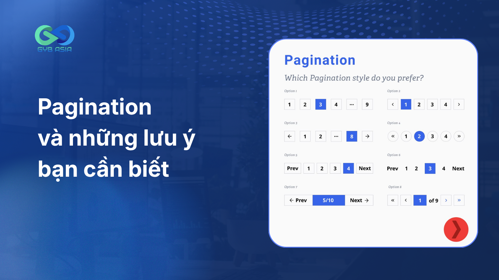 Pagination là gì? Hướng dẫn phân trang hiệu quả cho trang web