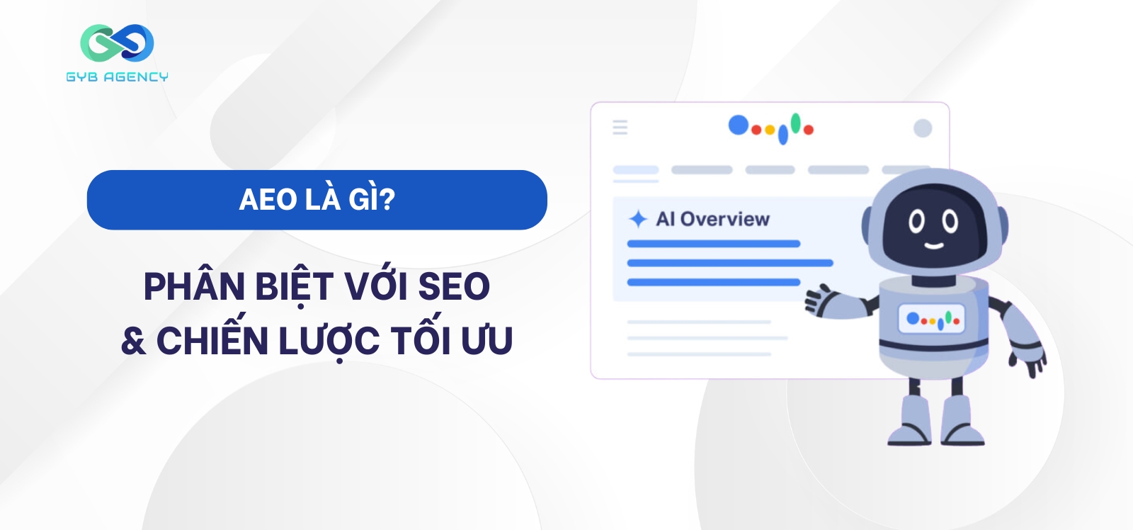 AEO là gì? Phân biệt SEO, AEO và chiến lược tối ưu